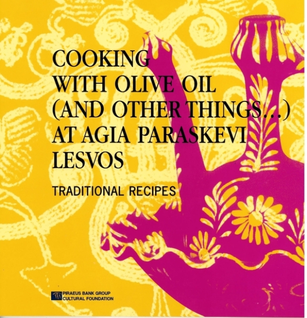 Cooking with Olive Oil (and other things...) at Agia Paraskevi, Lesvos